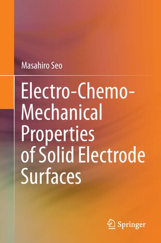 Electro-Chemo-Mechanical Properties of Solid Electrode Surface
