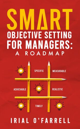 SMART Objective Setting for Managers: A Roadmap