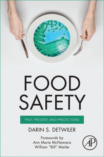 Food Safety Past, Present, and Predictions