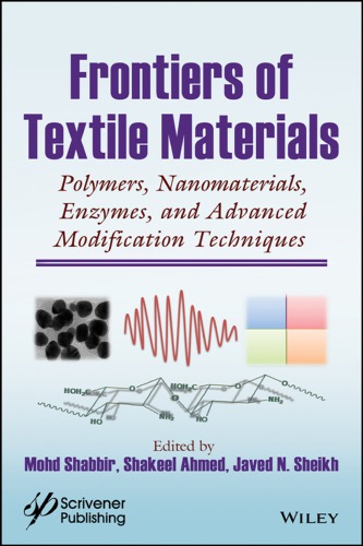 Frontiers of textile materials: polymers, nanomaterials, enzymes, and advanced modification techniques