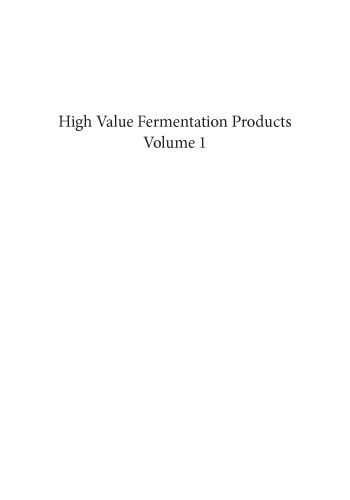 High value fermentation products Volume 1: Human health