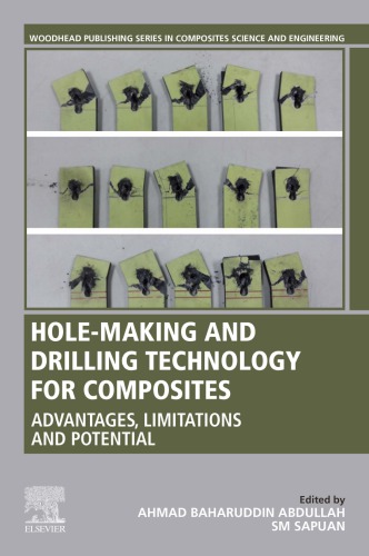 Hole-making and drilling technology for composites: advantages, limitations and potential