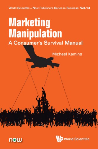 Marketing manipulation: a consumer's survival manual