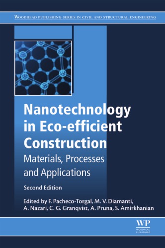 Nanotechnology in eco-efficient construction: materials, processes and applications