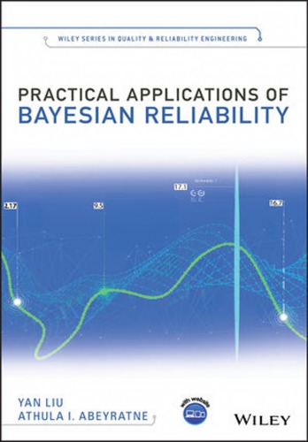 Practical applications of Bayesian reliability