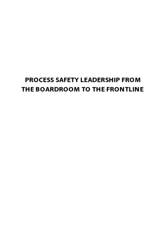 Process safety: leadership from the boardroom to the frontline
