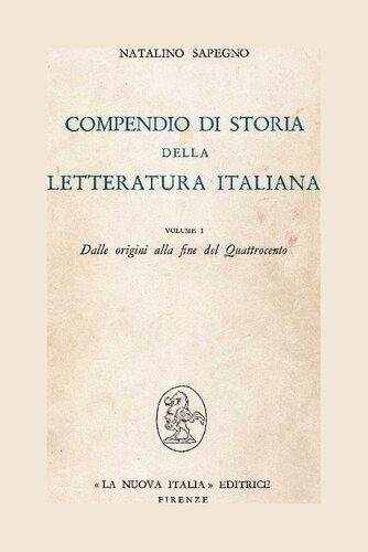 Compendio di storia della letteratura italiana. Dalle origini alla fine del Quattrocento