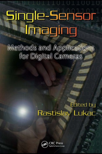 Single-sensor imaging: methods and applications for digital cameras