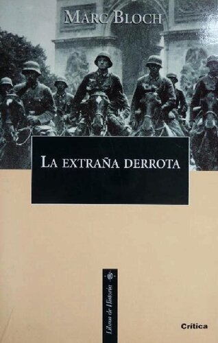 La extraña derrota. Testimonio escrito en 1940