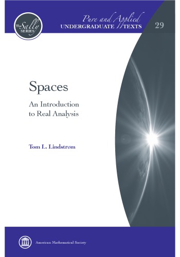 Spaces: an introduction to real analysis