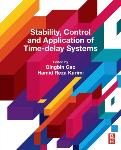 Stability, control and application of time-delay systems