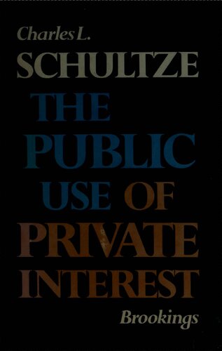 The public use of private interest