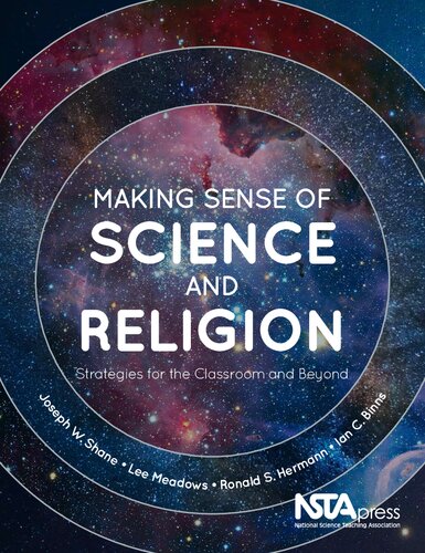 Making Sense of Science and Religion: Strategies for the Classroom and Beyond
