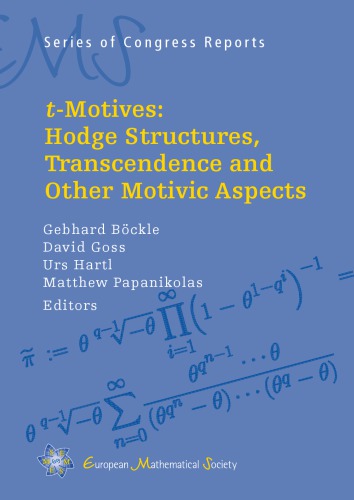 t-Motives Hodge structures, transcendence and other motivic aspects