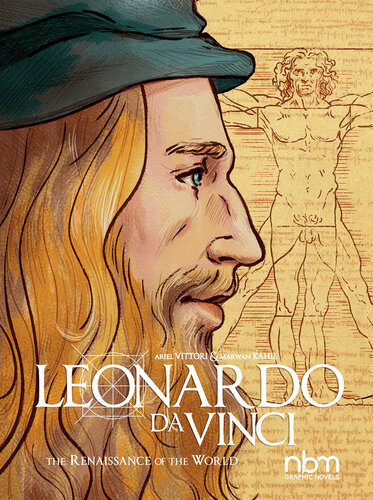 Leonardo Da Vinci - The Renaissance of the World