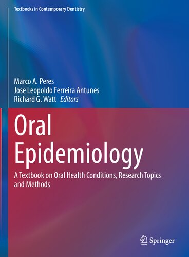 Oral Epidemiology: A Textbook on Oral Health Conditions, Research Topics and Methods