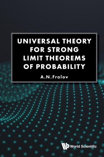 Universal theory for strong limit theorems of probability