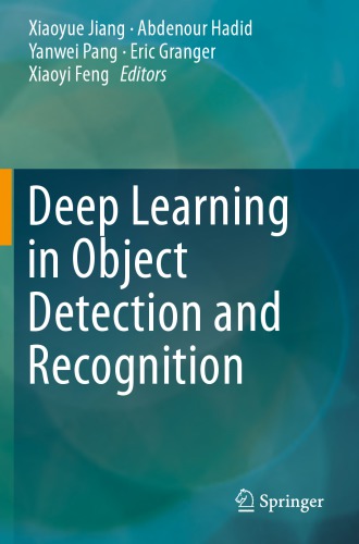 Deep learning in object detection and recognition