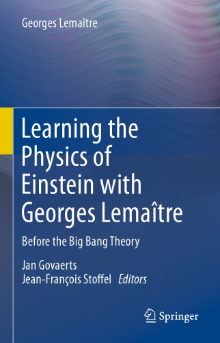 Learning the physics of Einstein with Georges Lemaitre