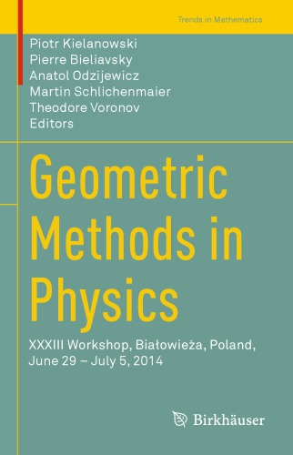 Geometric methods in physics XXXIII Workshop, Poland, 2014