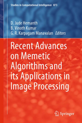 Recent advances on memetic algorithms and its applications in image processing