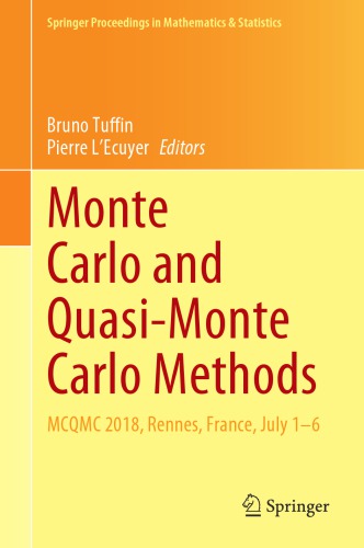 Monte Carlo and quasi-Monte Carlo methods, MCQMC 2018, Rennes