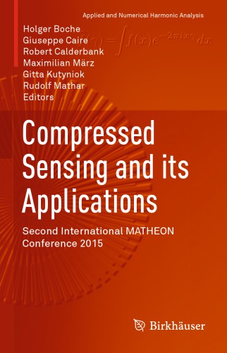 Compressed sensing and its applications: 2 MATHEON conf. 2015