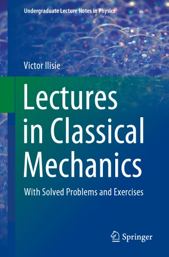 Lectures in classical mechanics