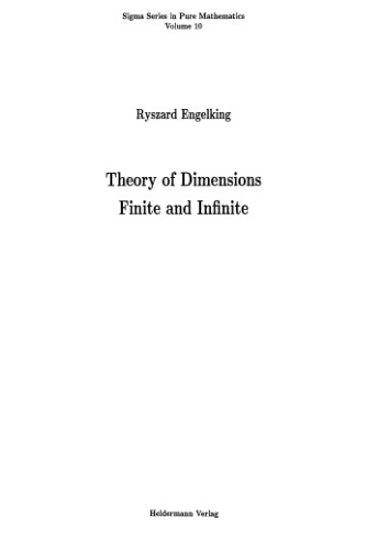 Theory of dimensions, finite and infinite