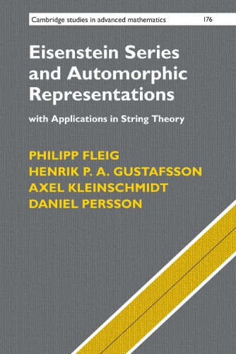Eisenstein series and automorphic representations