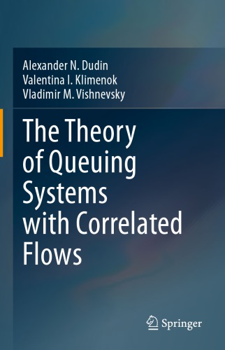 The theory of queuing systems with correlated flows