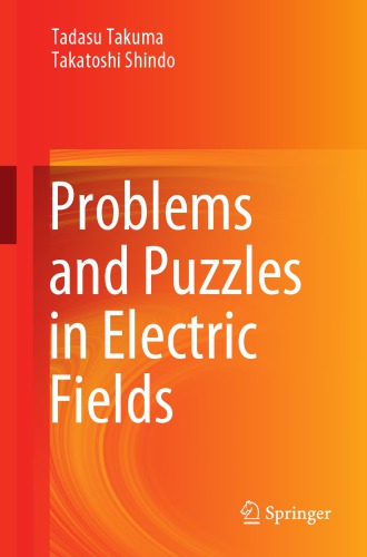 Problems and puzzles in electric fields