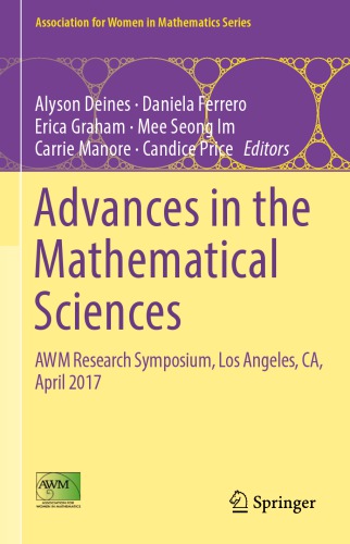 Advances in the mathematical sciences. AWM research symposium 2017