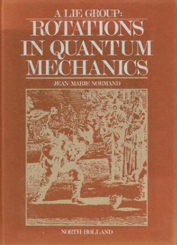 A Lie group: rotations in quantum mechanics