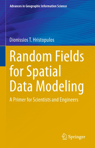 Random fields for spatial data modeling
