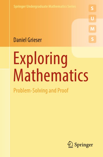 Exploring mathematics. Problem-solving and proof