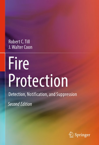 Fire protection: Detection, notification, and suppression