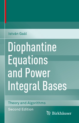Diophantine equations and power integral bases theory