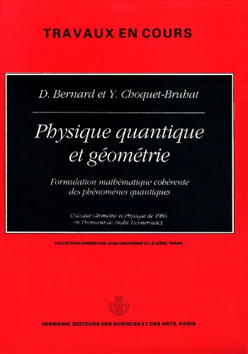 Physique quantique et geometrie