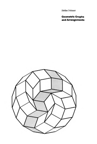 Geometric graphs and arrangements. Some chapters from combinatorial geometry