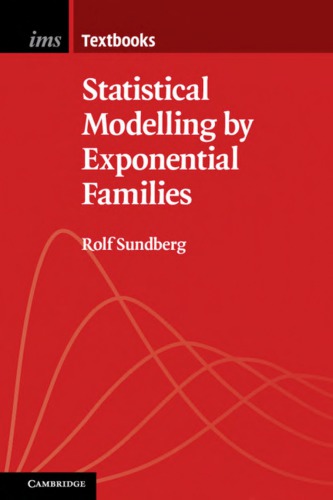 Statistical modelling by exponential families