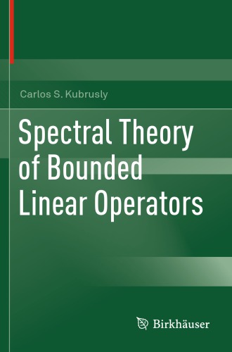 Spectral theory of bounded linear operators