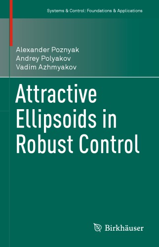 Attractive ellipsoids in robust control