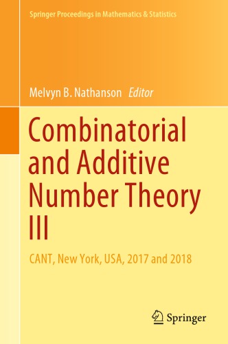 Combinatorial and additive number theory III CANT