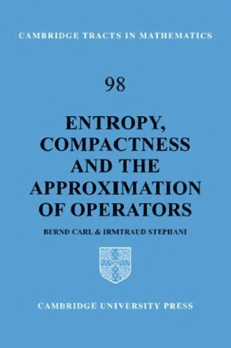 Entropy, compactness and the approximation of operators