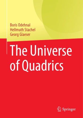 The universe of quadrics