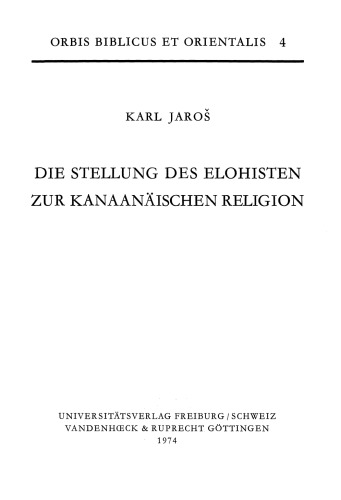 Die Stellung des Elohisten zur kanaanäischen Religion