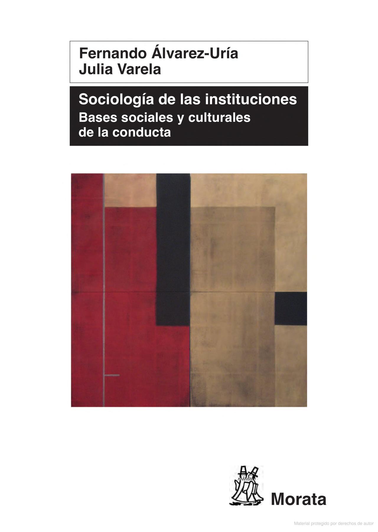Sociología de las instituciones: bases sociales y culturales de la conducta
