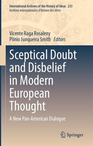 Sceptical Doubt and Disbelief in Modern European Thought: A New Pan-American Dialogue
