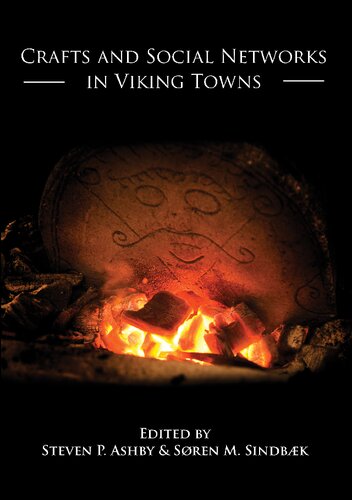 Crafts and Social Networks in Viking Towns